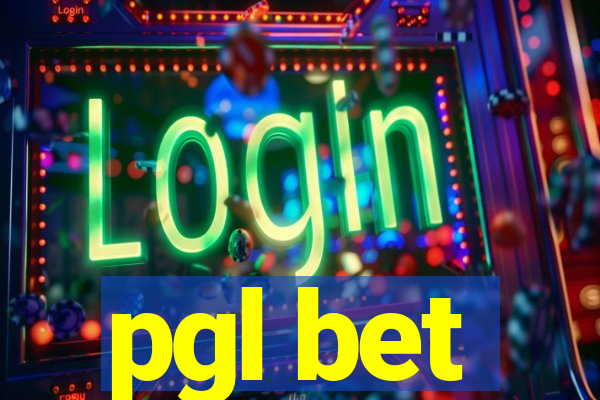 pgl bet